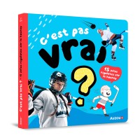 C'est pas vrai ? - 15 infos rigolotes sur le hockey