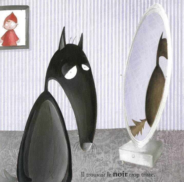 Le Loup Qui Voulait Changer De Couleur