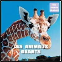 Mon premier doc photo - Les animaux geants (coll. mon premier animalier)