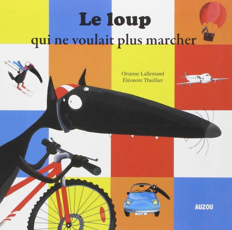 Le Loup Qui Ne Voulait Plus Marcher