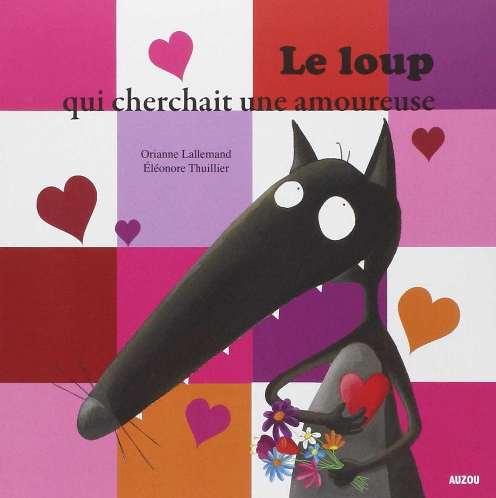 Le Loup Qui Cherchait Une Amoureuse