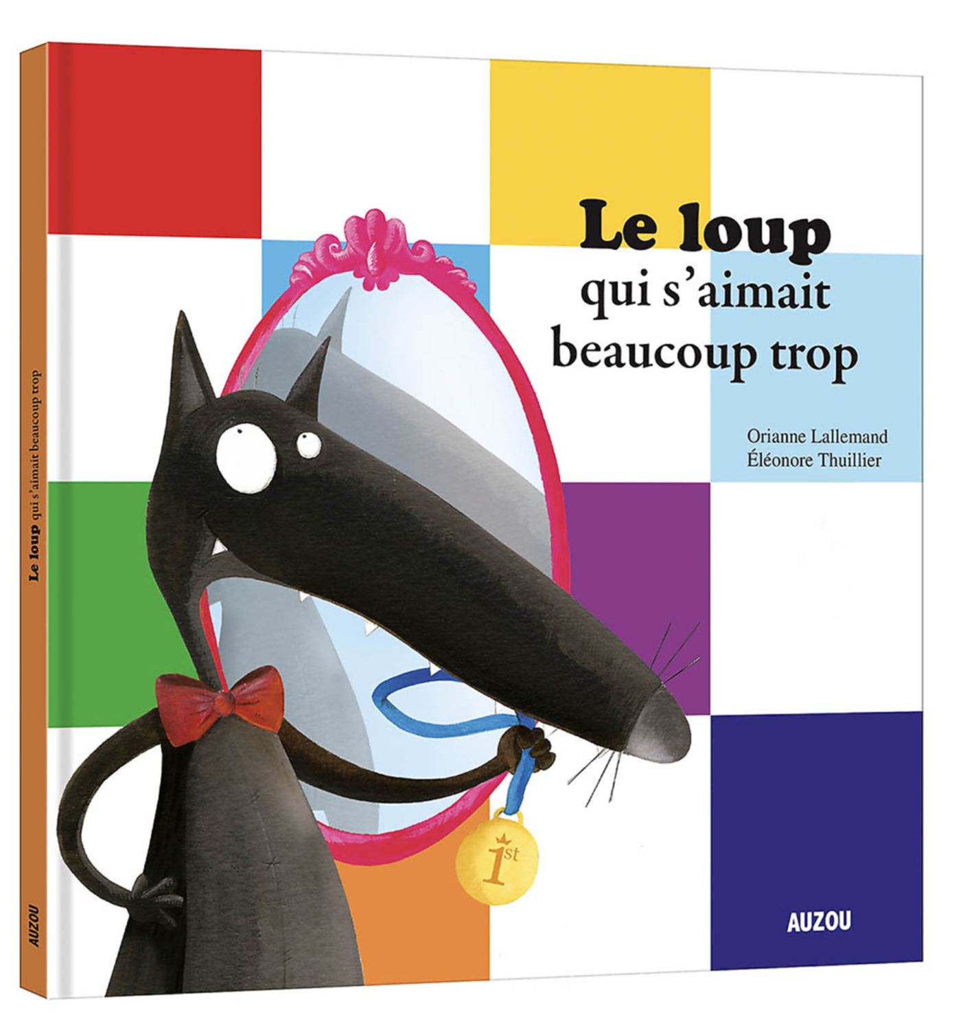 Le Loup Qui S'aimait Beaucoup Trop