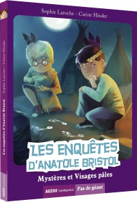 Les enquêtes d'anatole bristol - Mystères et visages pâles