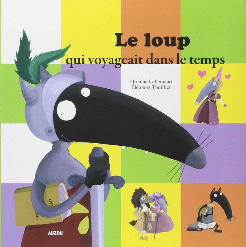 Le Loup Qui Voyageait Dans Le Temps