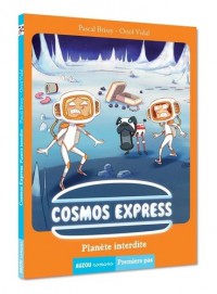 Cosmos express - Planète interdite