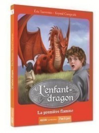 L'enfant dragon - La première flamme