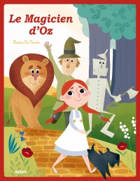 Les p'tits classiques - Le magicien d'oz