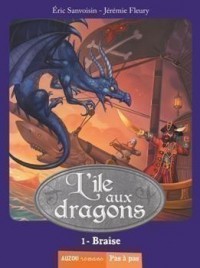 L'île aux dragons - Braise