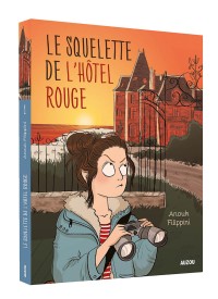 L'hôtel rouge - Tome 1 - Le squelette de l'hôtel rouge