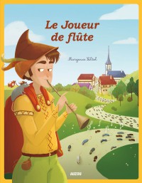 Les p'tits classiques - Le joueur de flûte
