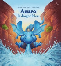 Azuro le dragon bleu