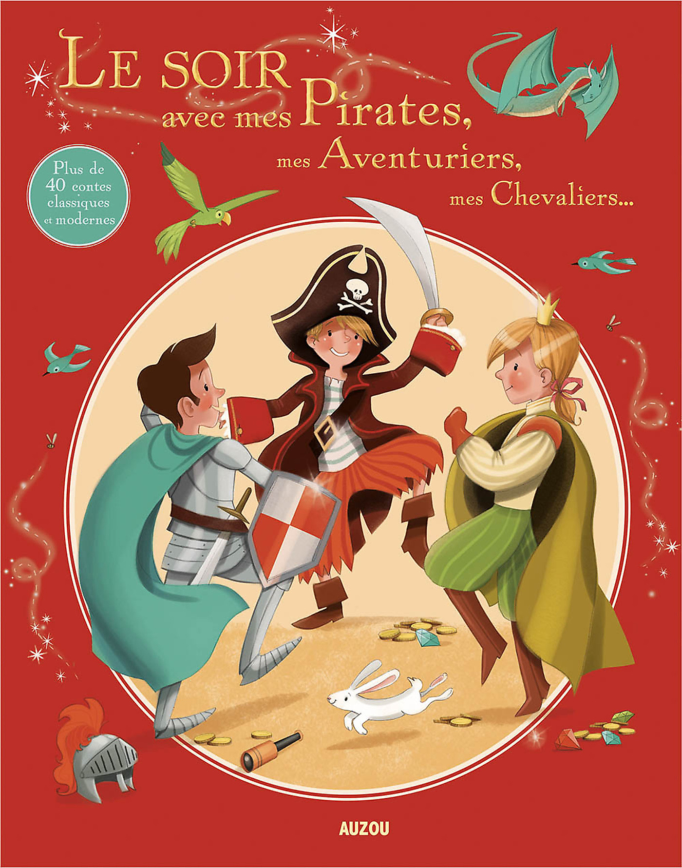 Le Soir Avec Mes Pirates, Mes Aventuriers, Mes Chevaliers... Le Soir Avec Mes Pirates, Mes Aventuriers, Mes Chevaliers...