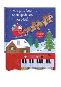 Mon livre piano - Mes plus belles comptines de noel. 15 comptines a jouer au piano
