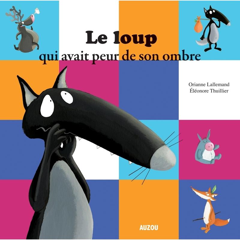 Le Loup Qui Avait Peur De Son Ombre