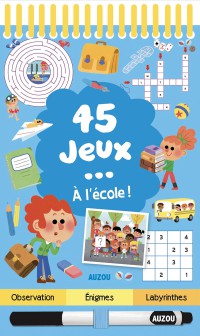 45 jeux - À l'école !