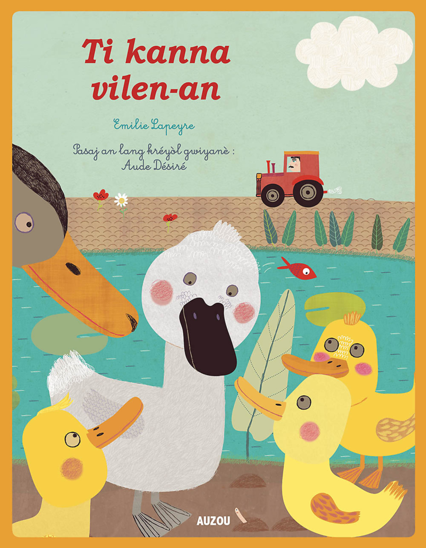Les P'tits Classiques - Vilain Petit Canard - Créole Guyanais