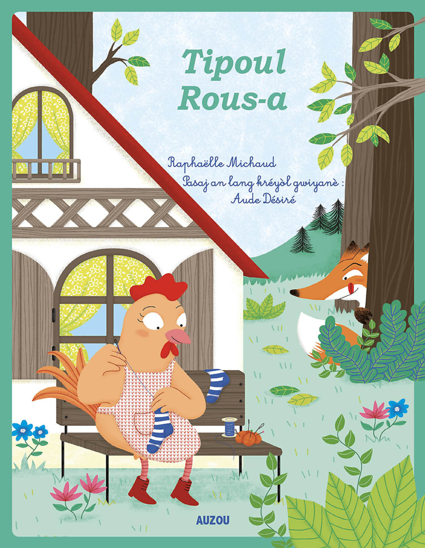 Les P'tits Classiques - La Petite Poule Rousse - Créole Guyanais