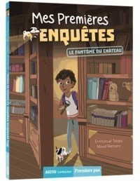 Mes premières enquêtes - Le fantome du chateau