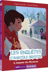 Les enquêtes d'anatole bristol - Impasse des mystères