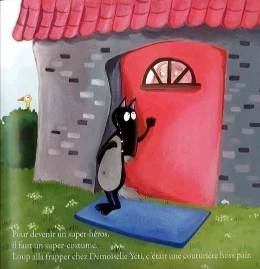 Le Loup Qui Voulait Être Un Super-Héros