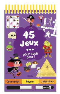 45 jeux - Pour avoir peur !