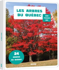 Mon premier doc photo - Arbres du québec (les)