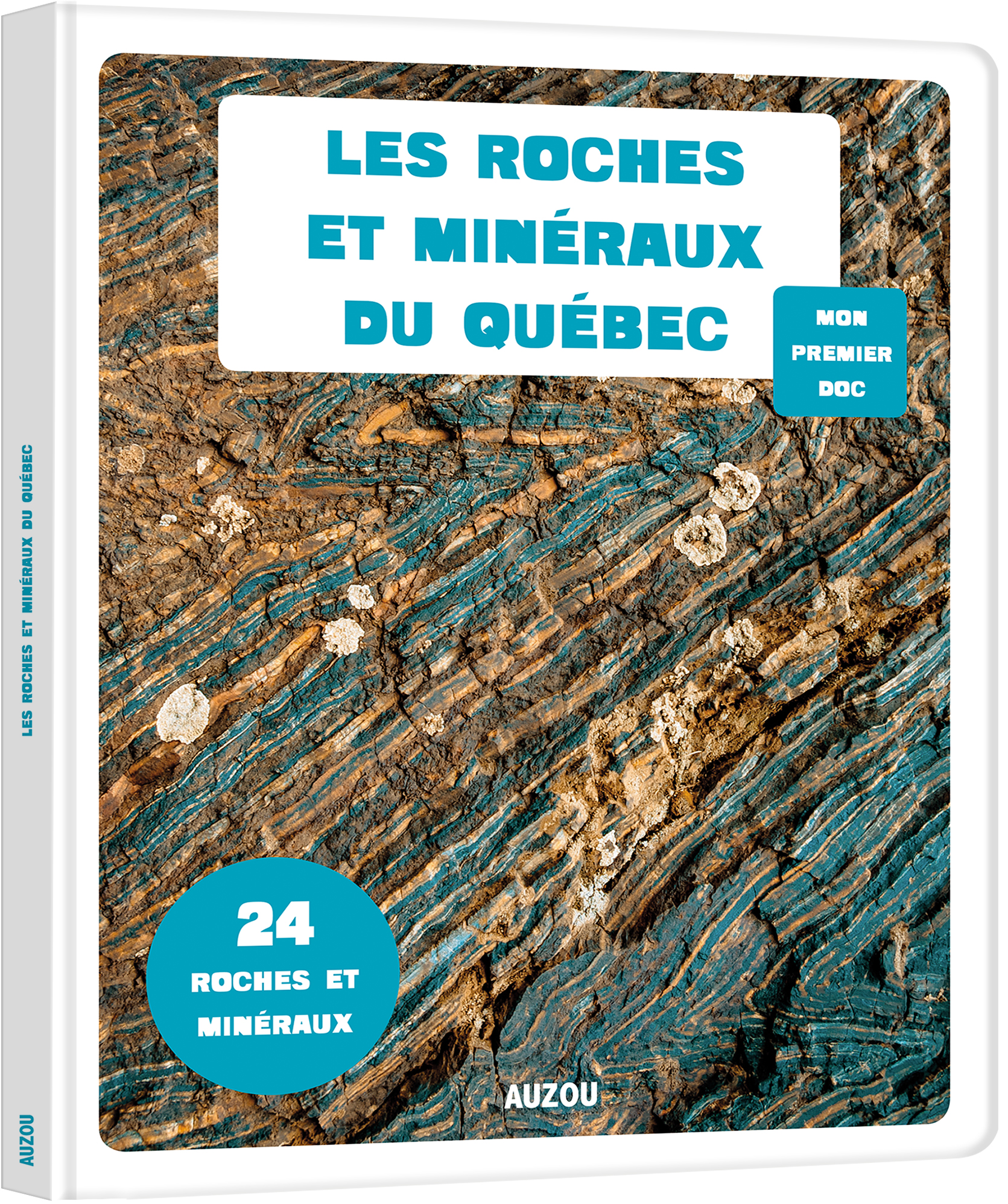 Mon Premier Doc Photo - Roches Et Minéraux Du Québec (Les)