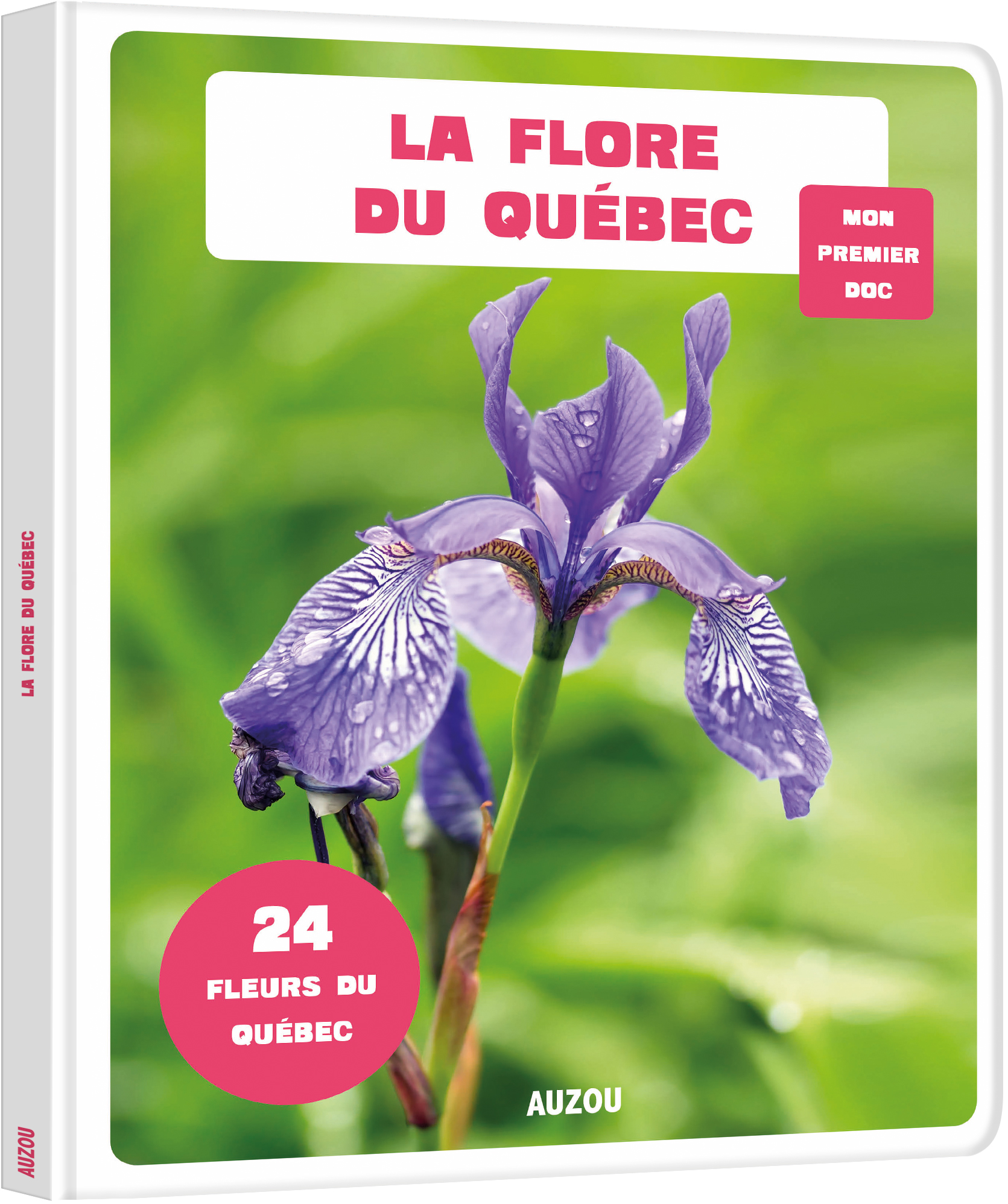 Mon Premier Doc Photo - Flore Du Québec (La)