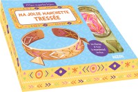 Mon superbe bijou - Ma jolie manchette tressée