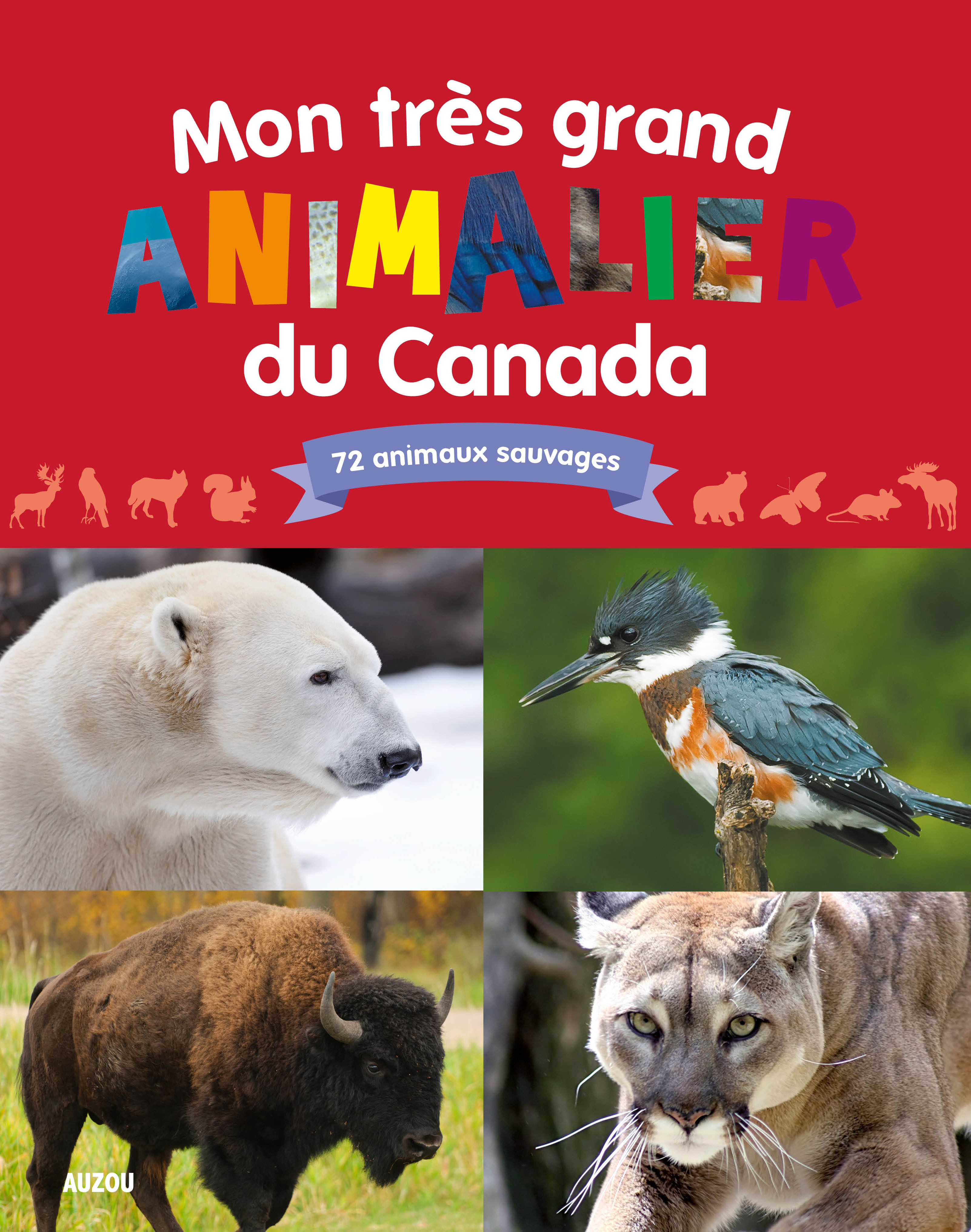 Mon Très Grand Animalier Du Canada