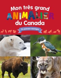 Mon très grand animalier du canada