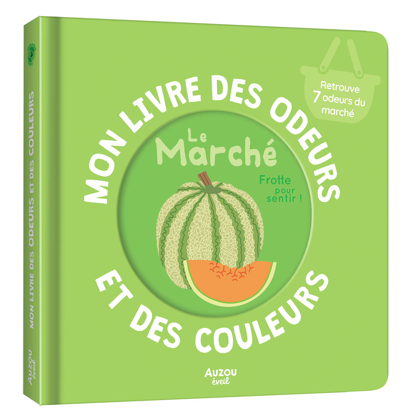 Mon Livre Des Odeurs Et Des Couleurs - Le Marché