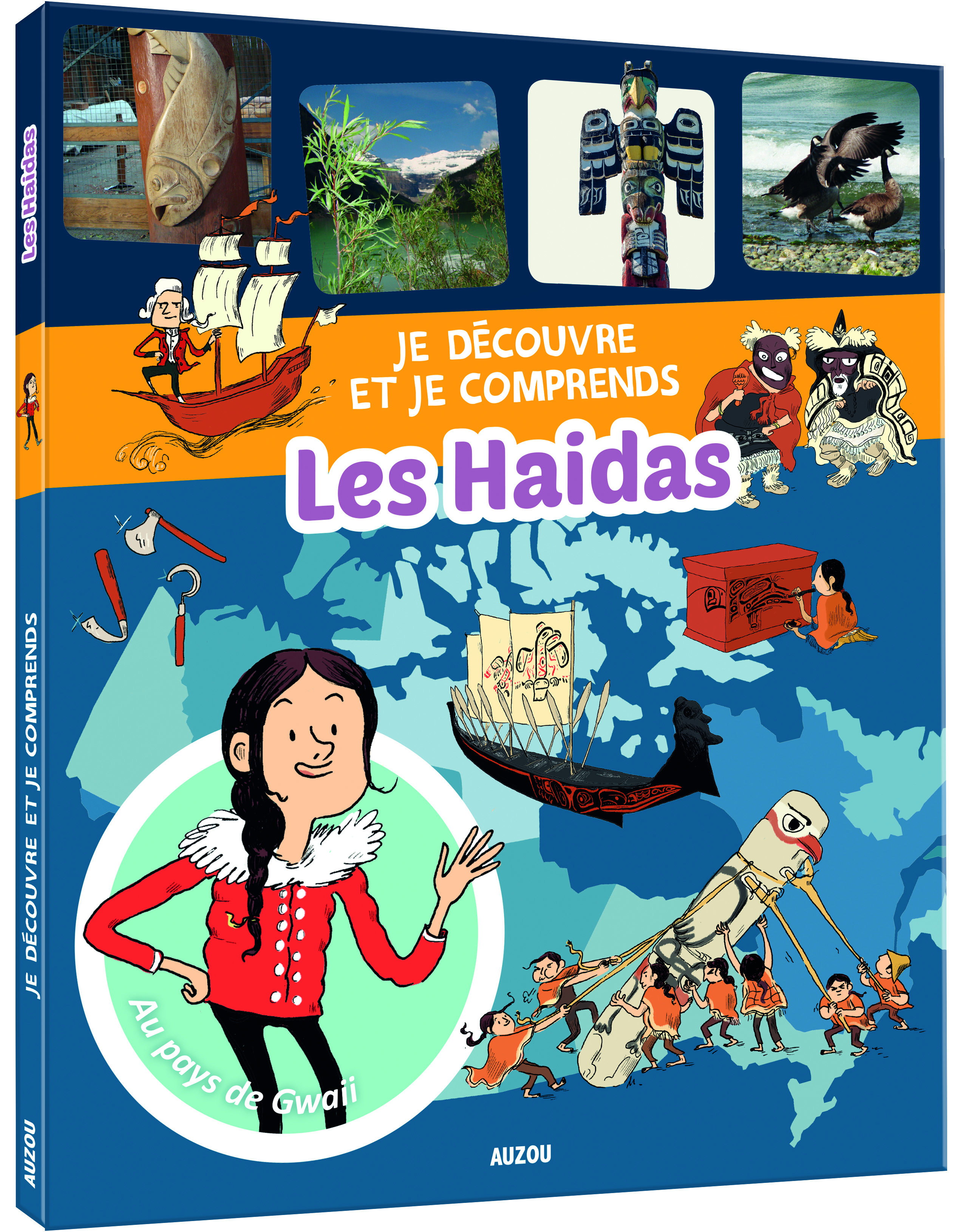 Je Découvre Et Je Comprends - Haidas (Les)
