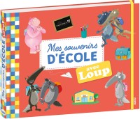 Mes souvenirs d'école avec loup