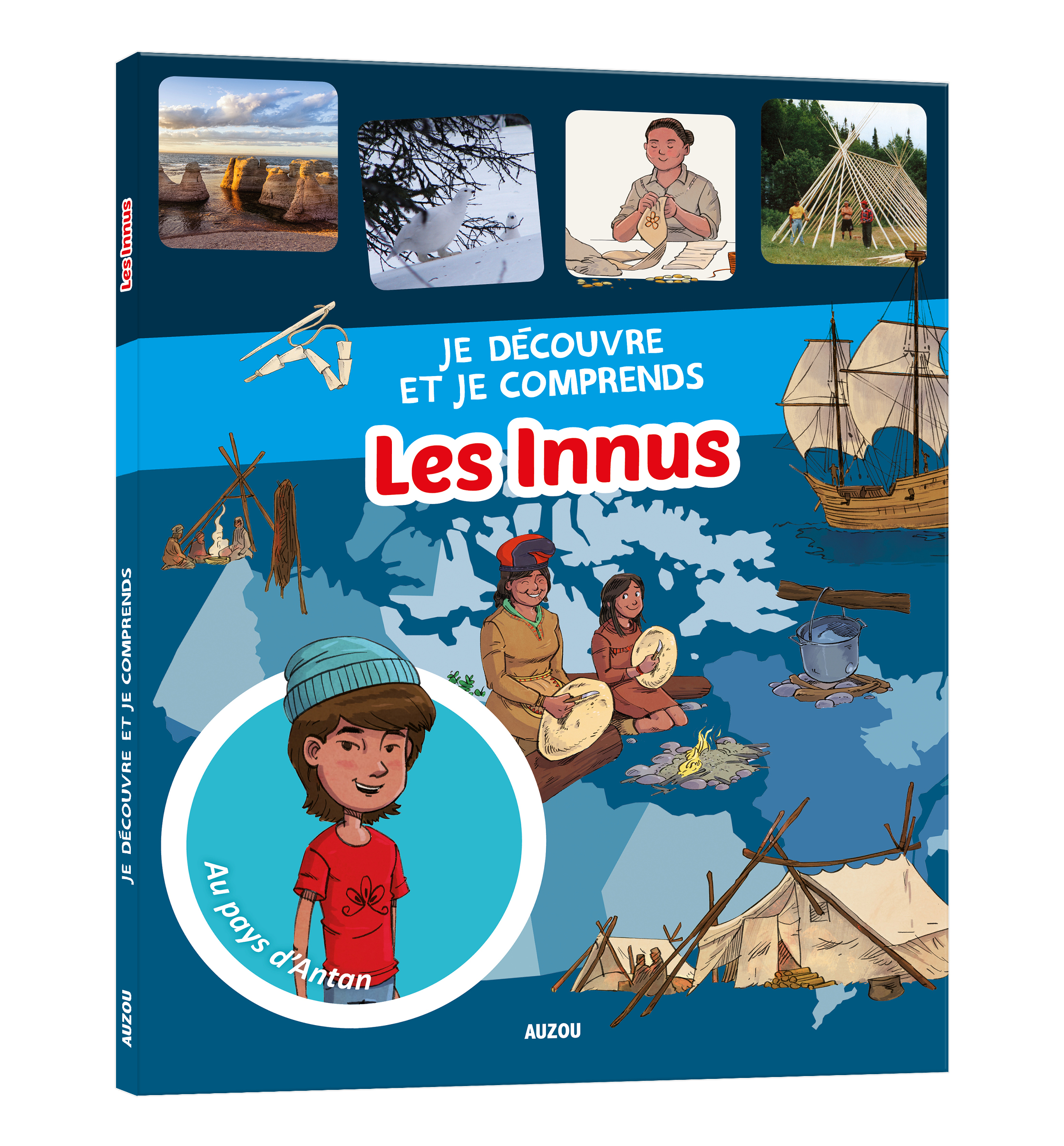 Je Découvre Et Je Comprends - Innus (Les)