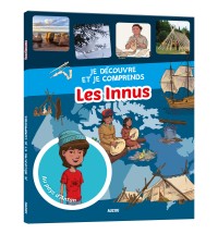Je découvre et je comprends - Innus (les)