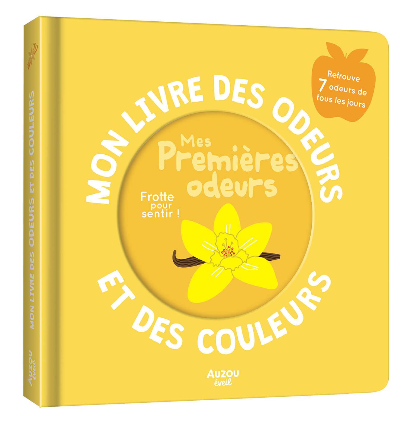 Mon Livre Des Odeurs Et Des Couleurs - Mes Premières Odeurs