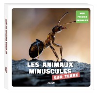 Mon premier doc photo - Les animaux minuscules de la terre