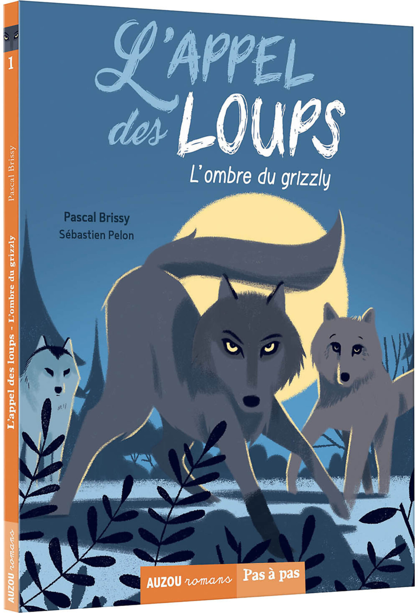 L'appel Des Loups - L'ombre Du Grizzly