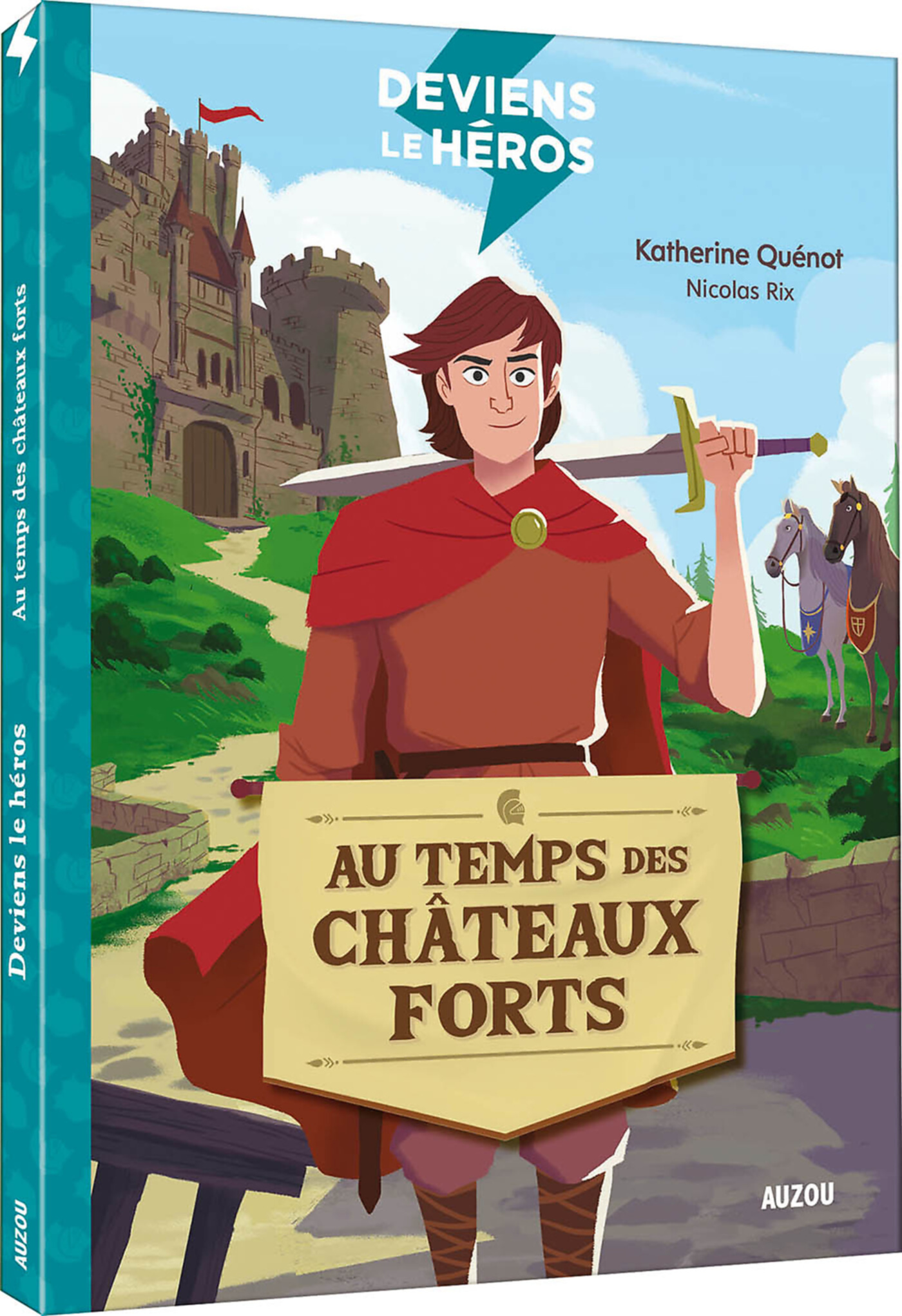 Deviens Le Héros - Au Temps Des Châteaux Forts