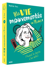 Ma vie mouvementée par plume - Ma vie mouvementée par plume - Quand le destin s'en mêle