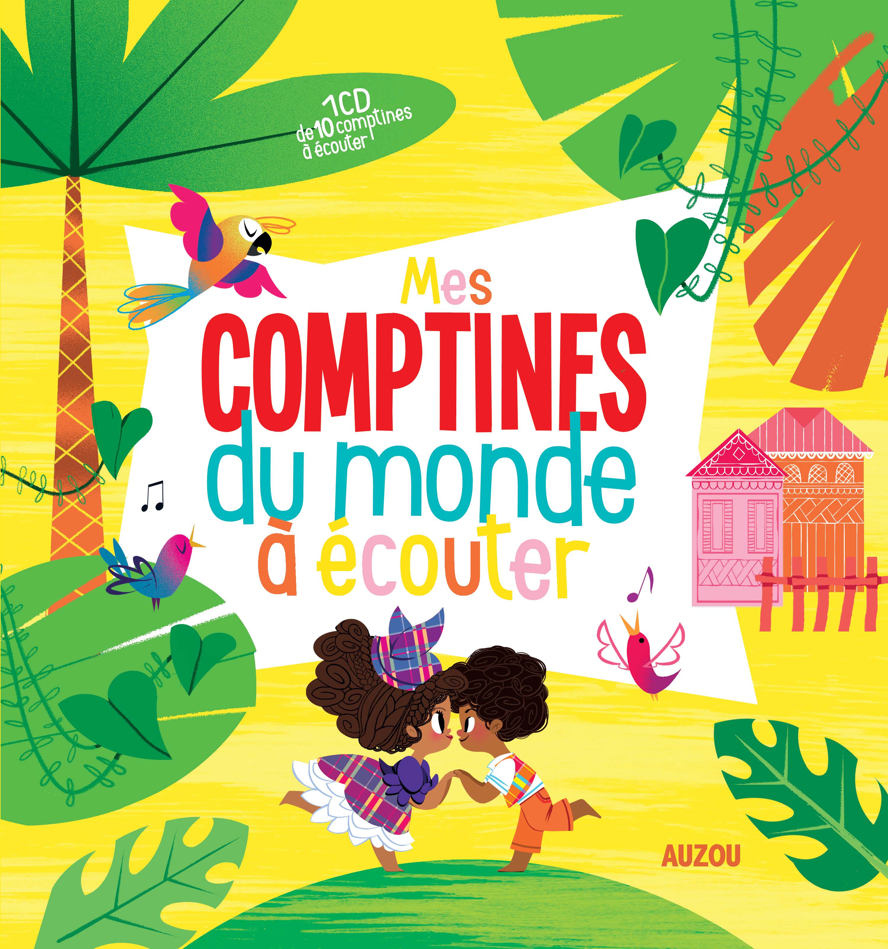 Mes Comptines Du Monde À Écouter (Livre-Cd)
