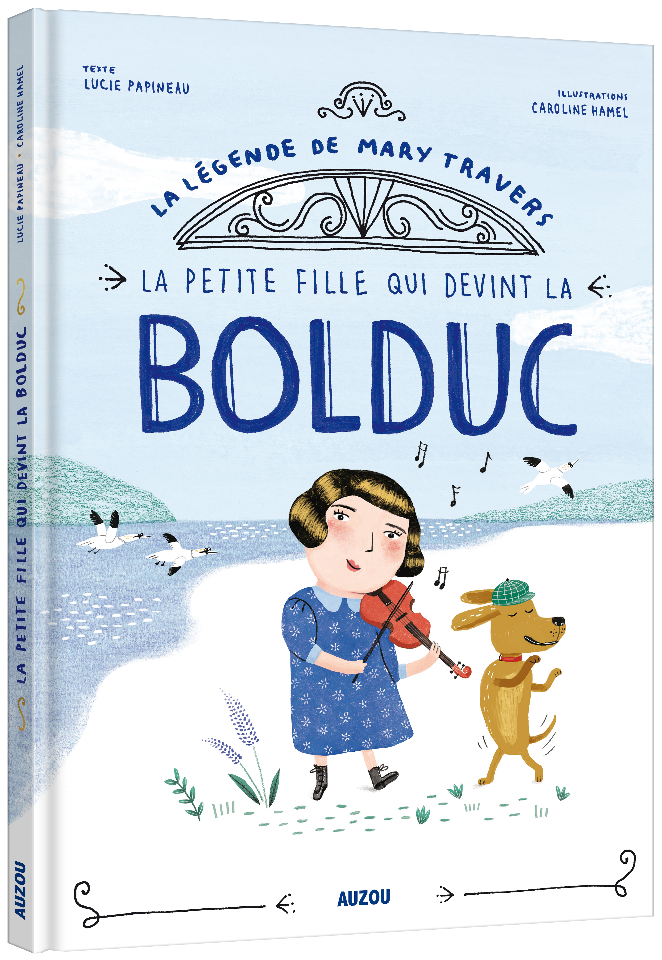 Petite Fille Qui Devint La Bolduc (La)