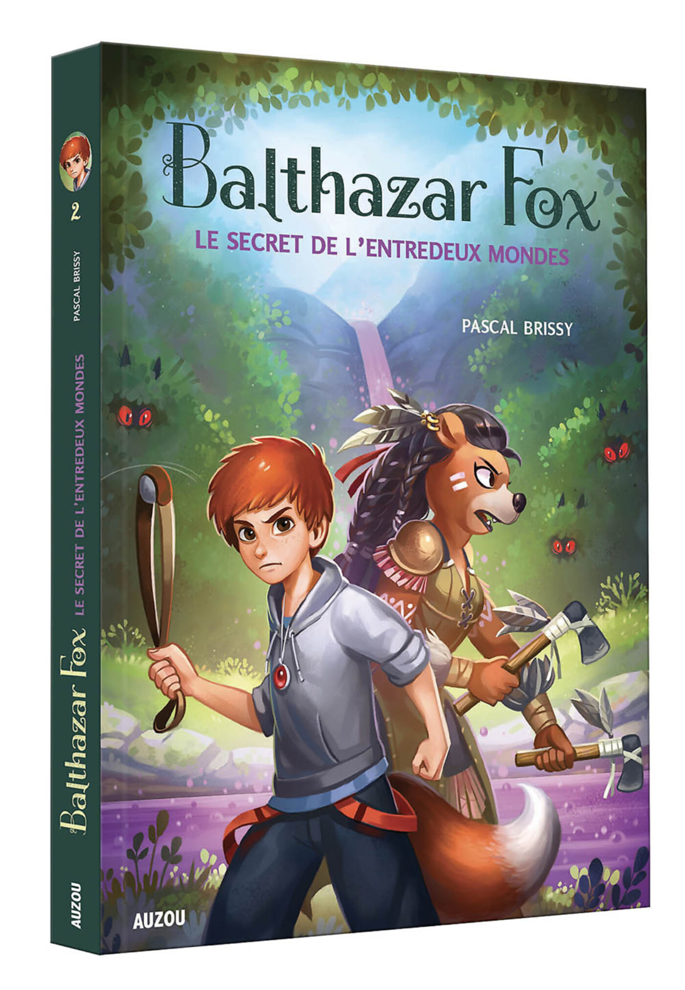 Balthazar Fox - Balthazar Fox Tome 2 - Le Secret De L'entredeux Mondes