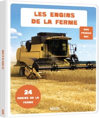 Mon premier doc photo - Engins de la ferme (les)