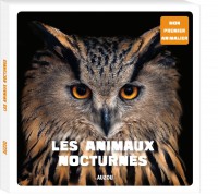 Mon premier doc photo - Mon premier animalier - Les animaux nocturnes
