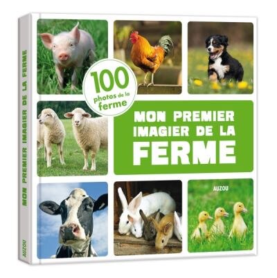 Mon Premier Doc Photo - Mon Premier Imagier De La Ferme