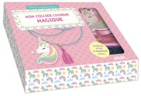 Mon superbe bijou - Mon collier licorne magique
