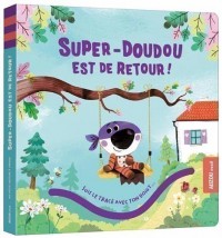 Super-doudou est de retour