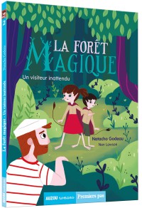 La forêt magique - Un visiteur inattendu